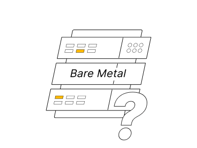 What is a Bare Metal Server