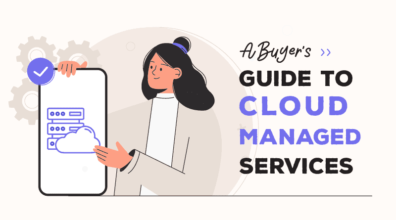 Cloud Managed Services Buyers Guide