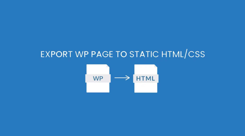 Export WP Page to Static HTML CSS