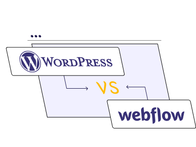 WordPress vs. Webflow: Which Website Builder Is Right for You?