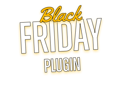 Black Friday Plugins