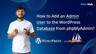 How to Add an Admin User to the WordPress Database from phpMyAdmin?